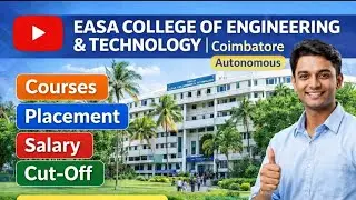 EASA College of Engineering & Technology, Coimbatore |Admissions, Campus & Placements#easa #tnea2026
