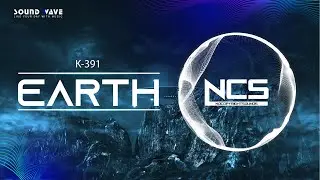 NCS Music | K-391 - Earth