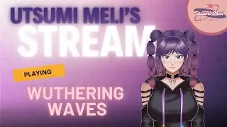Echo Hunter WILDS! || Wuthering Waves with @neiloch