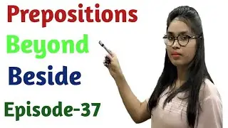 Preposition in English || Use of Beyond And Beside || Episode-37 || #improve_myself ||