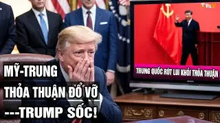 C&uacute; sốc ngh&igrave;n tỷ đ&ocirc; la Trung Quốc r&uacute;t lui khi thỏa thuận khổng lồ với Mỹ sụp đổ! Thuế quan của Trump