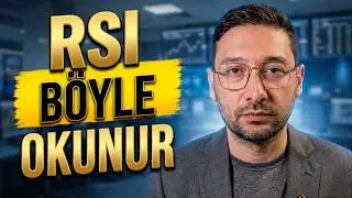 “AL” Sinyalini Kaçırma! RSI Böyle Okunur