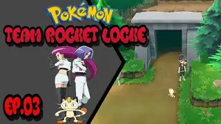 TeamRocket Locke - Ep.03 ~ 