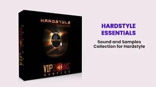 Hardstyle Essentials - Hardstyle Kick Samples - Hardstyle Drums Sample Pack - Trailer - VIPZONE