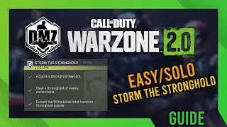 Storm the Stronghold GUIDE | DMZ Mission Guide | Simple | FAST