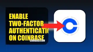 How To Enable Two Factor Authentication On Coinbase 2025