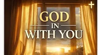 God Is With You &ndash; Relaxing Christian Prayer with Psalms for Strength & Hope @DailyPrayerWhisper7978 