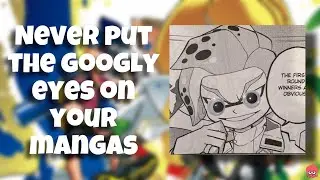Never put the googly eyes on your mangas. (Pt.2) | Coroika |
