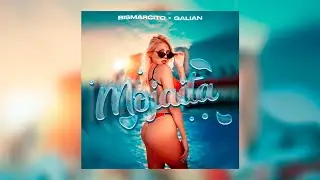GALIAN X BISMARCITO - MOJAITA (OFFICIAL VIDEO) (@bismarcitooficial)