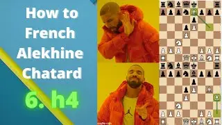 How to French Defense Alekhine Chatard Varation|Fear the French Ep.1