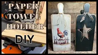 DIY Wood Country Primitive Paper Towel Holder From Wood Scraps