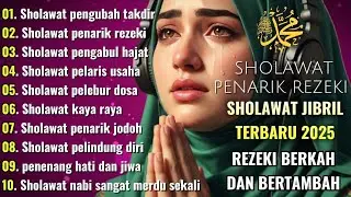 DAHSYATNYA SHOLAWAT JIBRIL‼️SHOLAWAT JIBRIL PENARIK REZEKI PALING KUAT DAN DAHSYAT DARI SEGALA ARAH