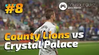 PES 2018 County Lions против Crystal Palace. EPL 🎮 Console Guyz &trade;️