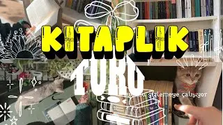 Kitaplık Turu📚| bazı öneriler-en son okuduğum kitap-okumak istediklerim