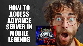 Как получить доступ к серверу Advance в Mobile Legends (Руководство по доступу)