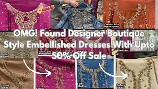 Mega Sale | Spotted Viral Stichted Boutique Designer Dresses| Wedding Series | Luxury Collection | 