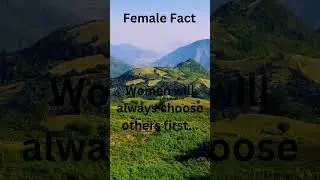 Female fact #knowledge #facts #female #feminine #girl #woman #women