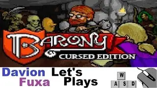 DFuxa Plays Barony Cursed Edition - Ep 26 Coop - Cornish Knight Good Run