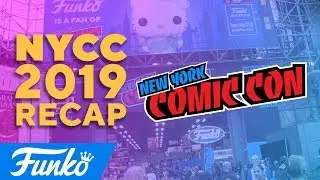 NYCC 2019 - Recap