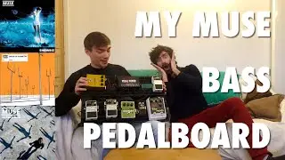 MY MUSE BASS PEDALBOARD