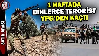 Yeni Suriye ordusu PKK/YPG'yi kuşattı! 1 haftada binlerce ter&ouml;rist YPG'den ka&ccedil;tı | A Haber