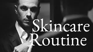 Skincare Routine - Ask He Spoke Style, Ep. 9