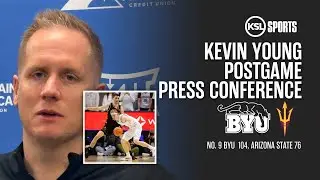 Kevin Young Reacts To No. 9 BYU's 104-76 Win Over Arizona State