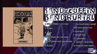 SandxCoffin - Sand Burial [FULL ALBUM STREAM 2019]