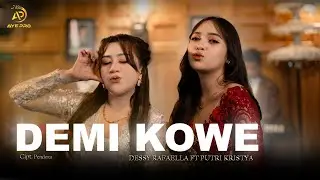 DESSY RAFAELLA ft PUTRI KRISTYA - DEMI KOWE (OFFICIAL LIVE MUSIC VIDEO) | AYE PRO