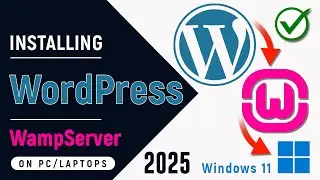 How to Install WordPress on Windows 11 PC in WampServer (Same in 2026)