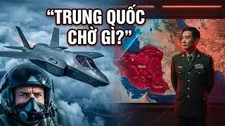 Trung Quốc Chờ Gì Khi Mỹ Buộc Phải Đánh Iran? | Hồ Sơ Quân Giới