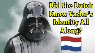 Dutch Language Clue About Darth Vader&rsquo;s Identity