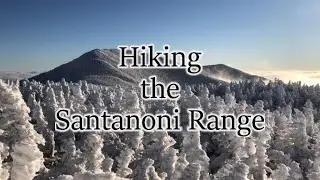 Hiking the Adirondack High Peaks - The Santanoni Range (Panther, Couchsachraga & Santanoni Peaks)