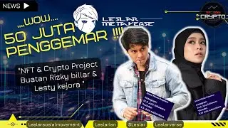 #106 LESLAR METAVERSE | PROJEK CRYPTO RIZKY BILLAR DAN LESTI KEJORA | HIDDEN GEMS | $LESLAR