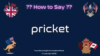 🌲 🏹 How to Pronounce pricket? (CORRECTLY) | Pronunciation Planet