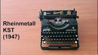 Старая пишущая машинка Rheinmetall KST, 1947 г. (Видео № 64)