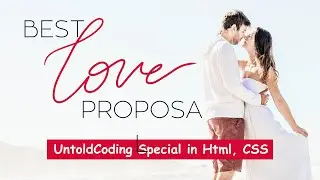 Best Proposal  In HTML, CSS | CSS Text Effect In Hindi| @untold_coding