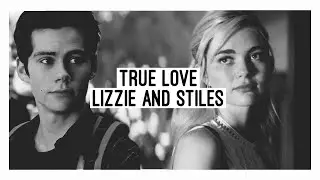 Stiles Stilinski + Lizzie Saltzman. -True Love