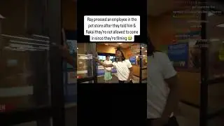 Ray Presses An Employee In The Pet Store #shorts #funnyshorts #funny