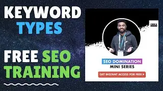 Understanding Keyword Types 🤔FREE SEO TRAINING