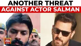 Actor Salman Khan Threatened, ₹5 Crore Demanded For Safety | India Today
