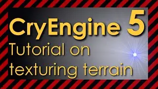 CryEngine 5 terrain texture tutorial deutsch / english