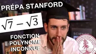 Admission Stanford : trouver un polynome dont √7-√3 soit racine !