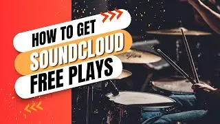 Increase SoundCloud Plays for Free &ndash; Step-by-Step Guide