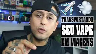 Como transportar seu vape e acess&oacute;rios em viagens | DonnzVape