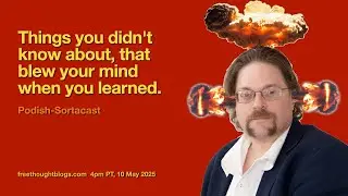 Things you didn't know about, that blew your mind when you learned