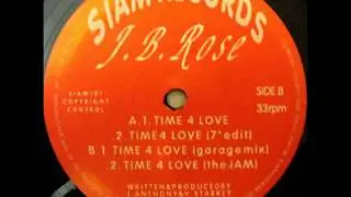 J.B.Rose - Time 4 Love (The Jam)