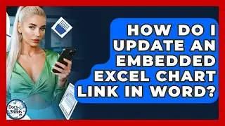 How Do I Update An Embedded Excel Chart Link In Word? - Docs and Sheets Pro