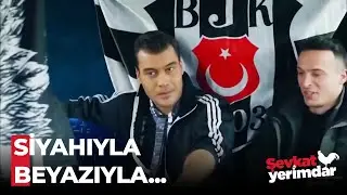 Şevkat Yerimdar BEŞİKTAŞ  Sahneleri - Şevkat Yerimdar