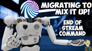 ix It Up Tutorial - End of Stream Command